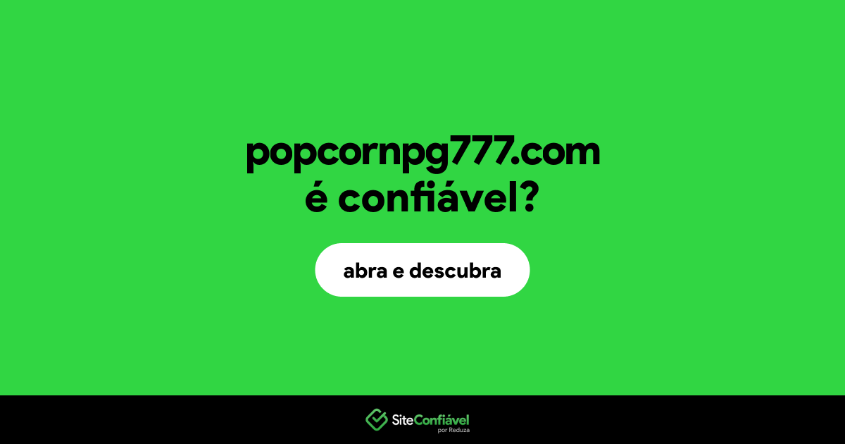 O site popcornpg777.com é confiável?