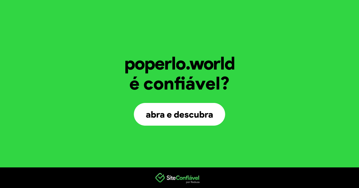 O site poperlo.world é confiável?