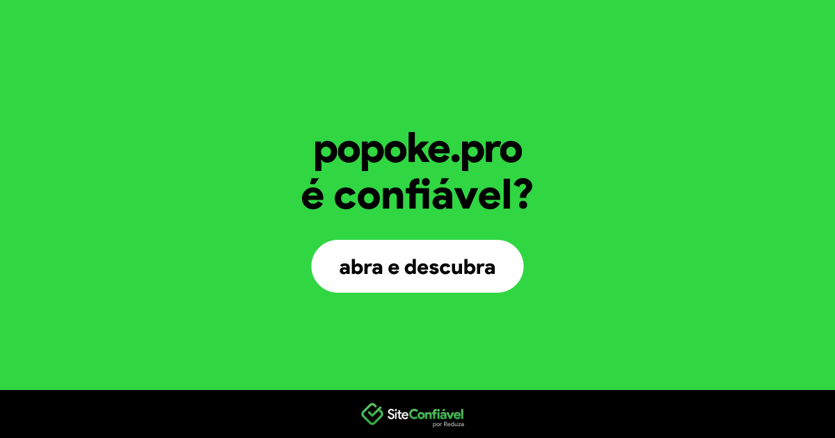 O site popoke.pro é confiável?