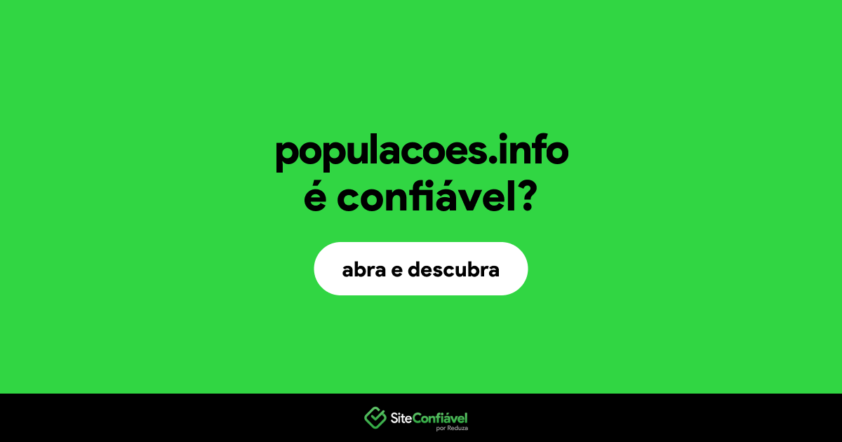O site populacoes.info é confiável?
