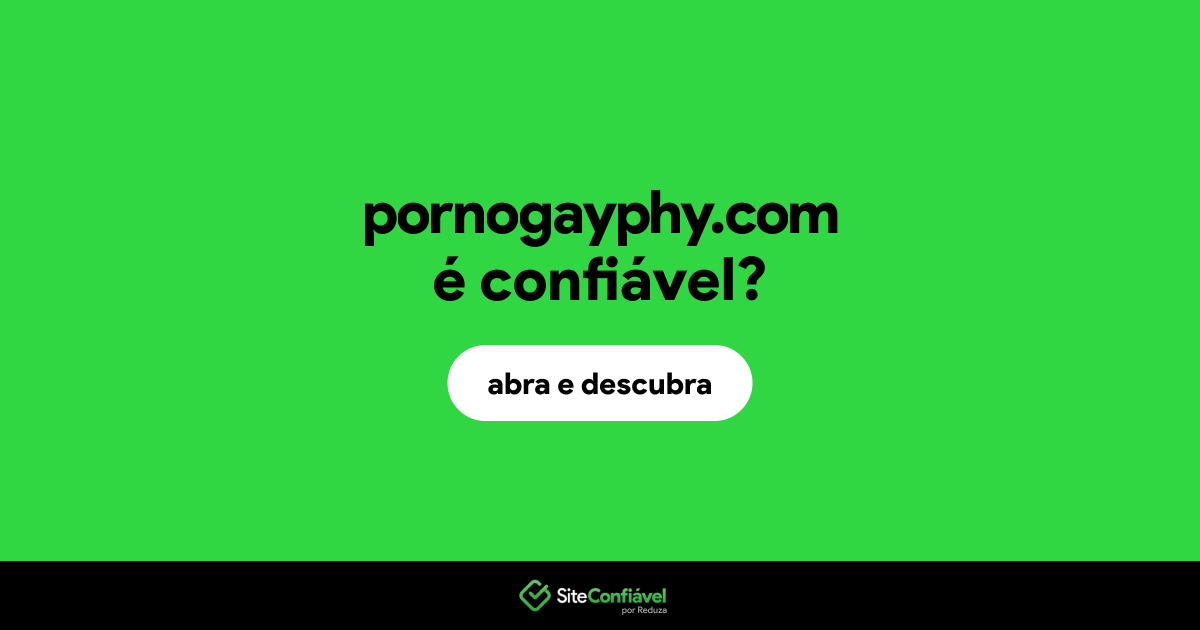 O site pornogayphy.com é confiável?