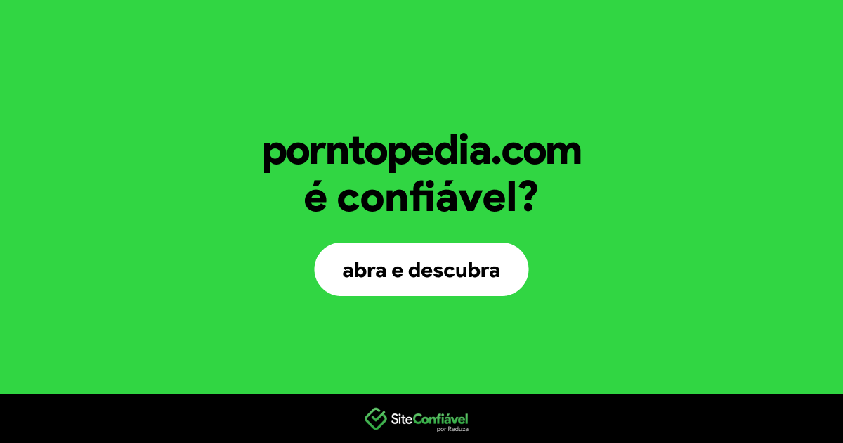 O site porntopedia.com é confiável?