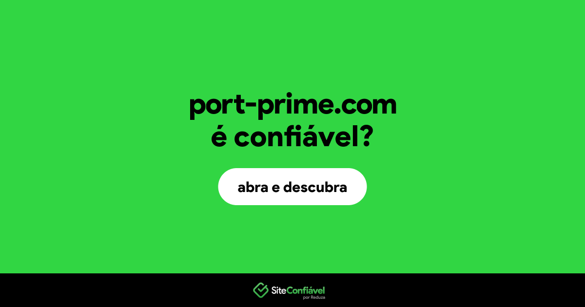 O site port-prime.com é confiável?