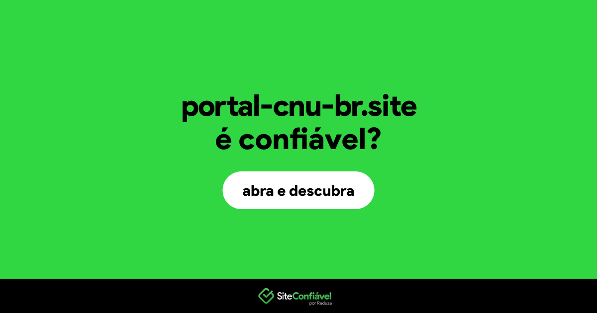 O site portal-cnu-br.site é confiável?