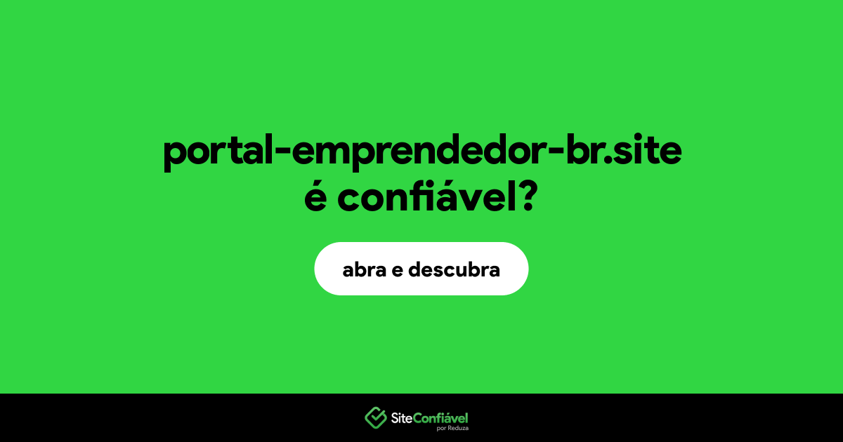 O site portal-emprendedor-br.site é confiável?