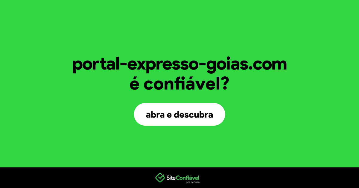 O site portal-expresso-goias.com é confiável?