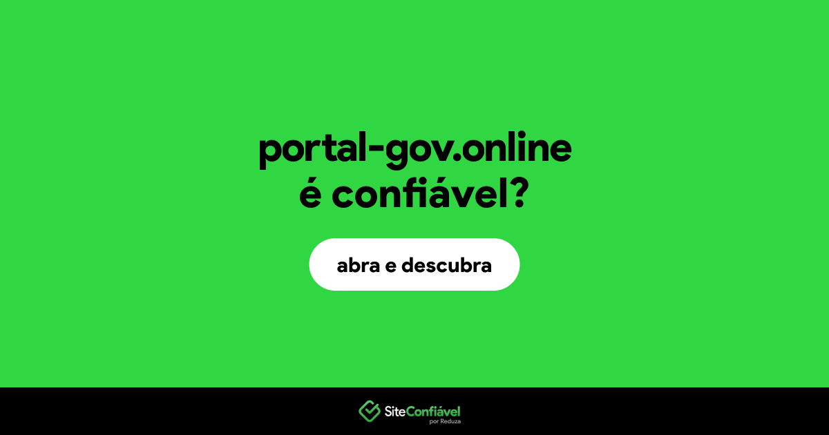 O site portal-gov.online é confiável?