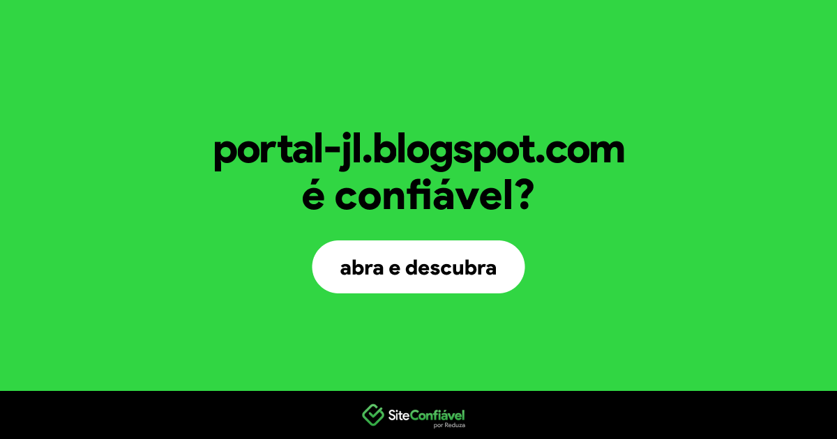 O site portal-jl.blogspot.com é confiável?