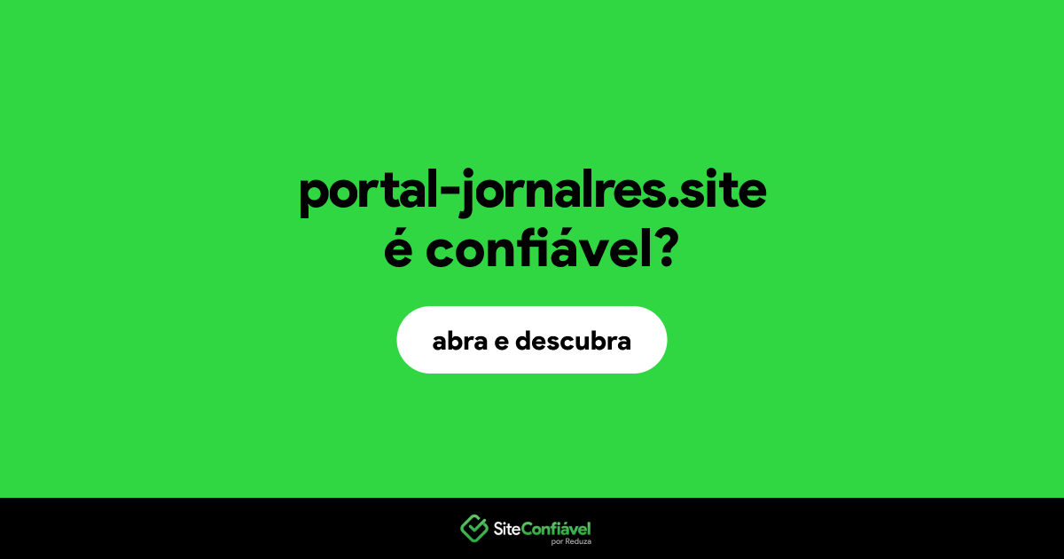 O site portal-jornalres.site é confiável?