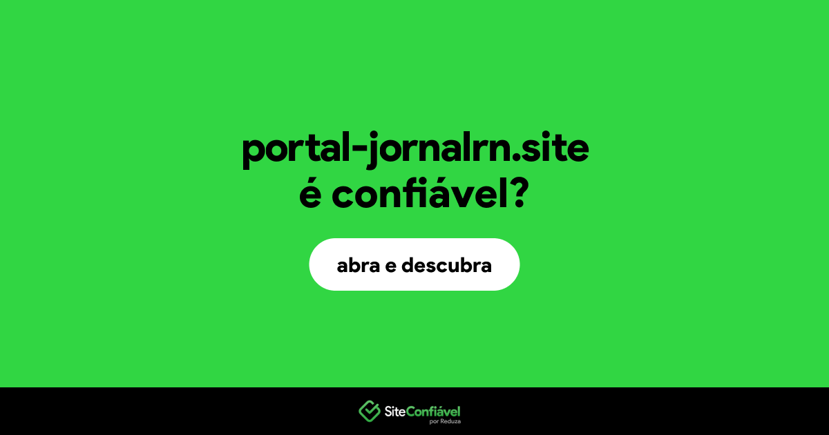 O site portal-jornalrn.site é confiável?