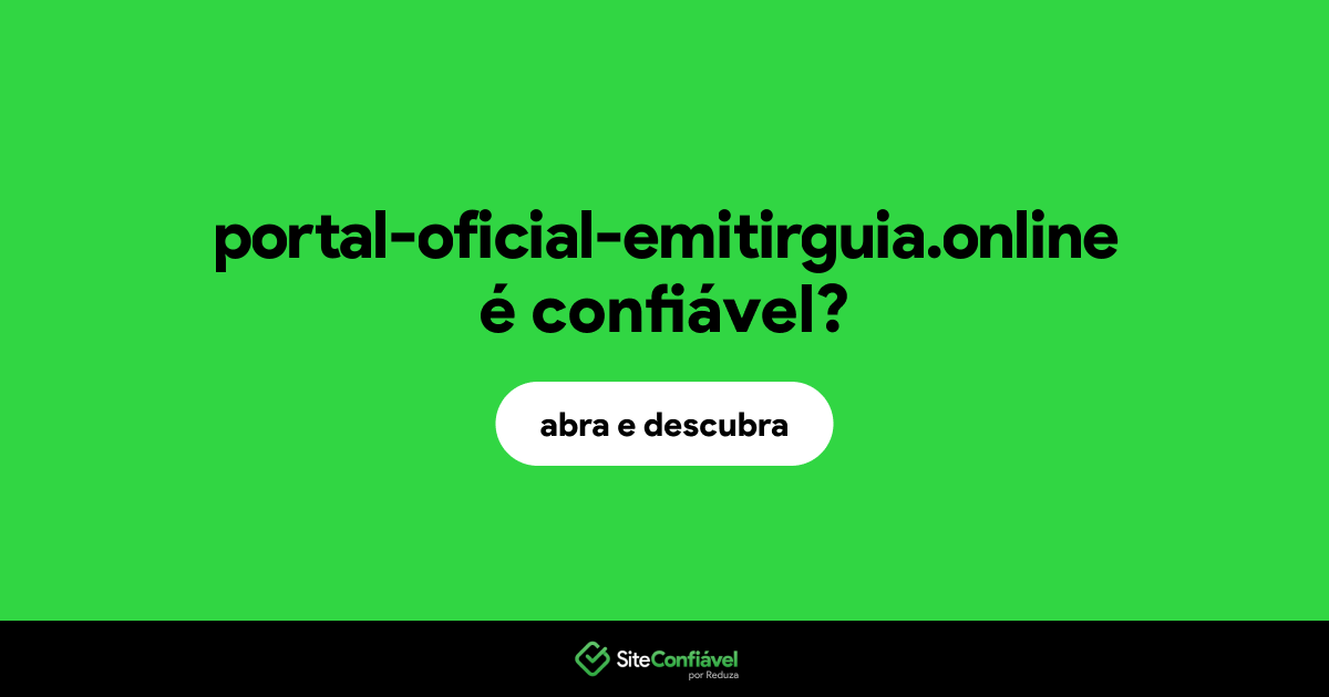 O site portal-oficial-emitirguia.online é confiável?