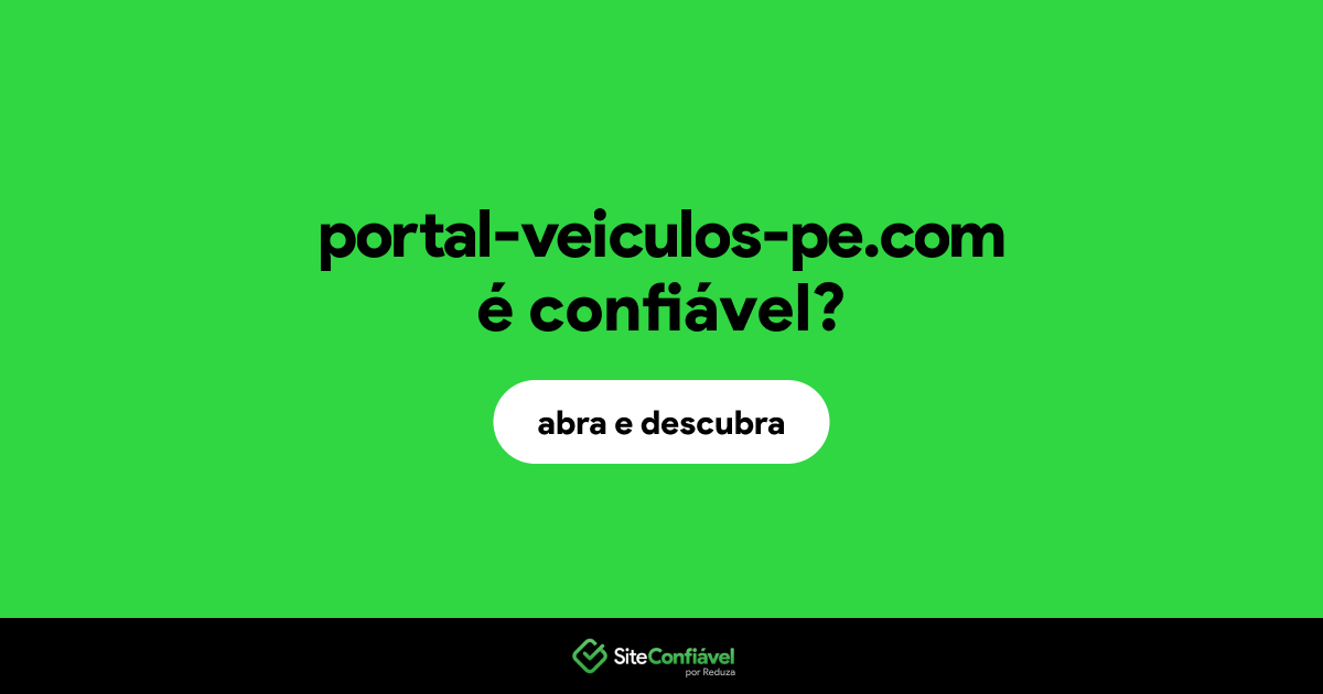 O site portal-veiculos-pe.com é confiável?