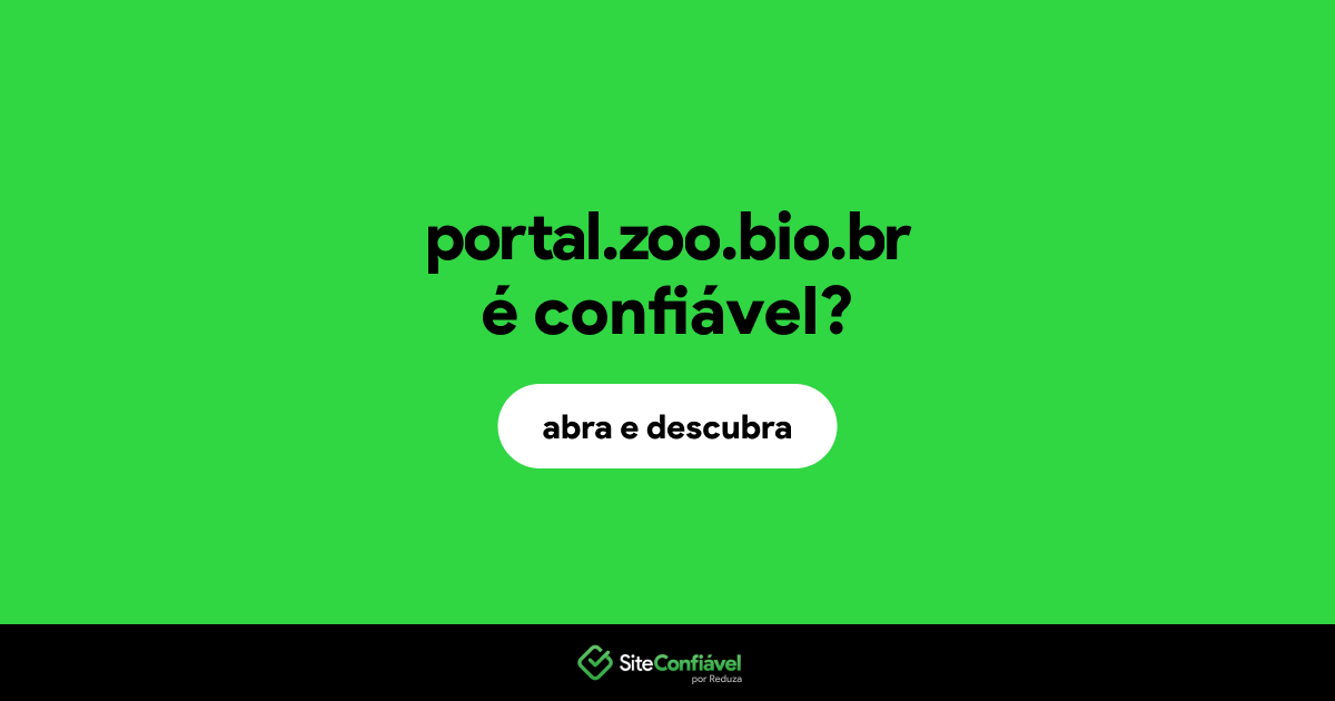 O site portal.zoo.bio.br é confiável?