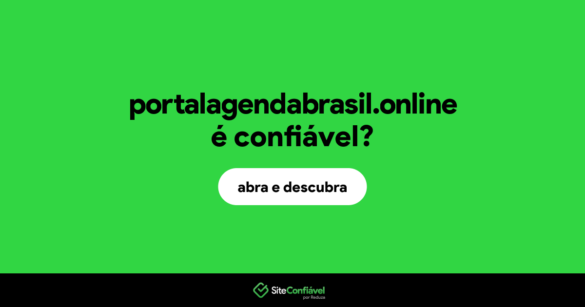 O site portalagendabrasil.online é confiável?
