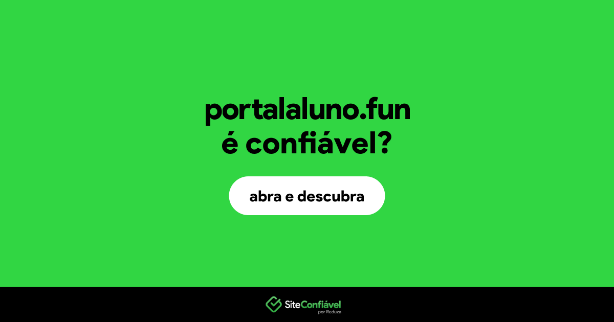 O site portalaluno.fun é confiável?
