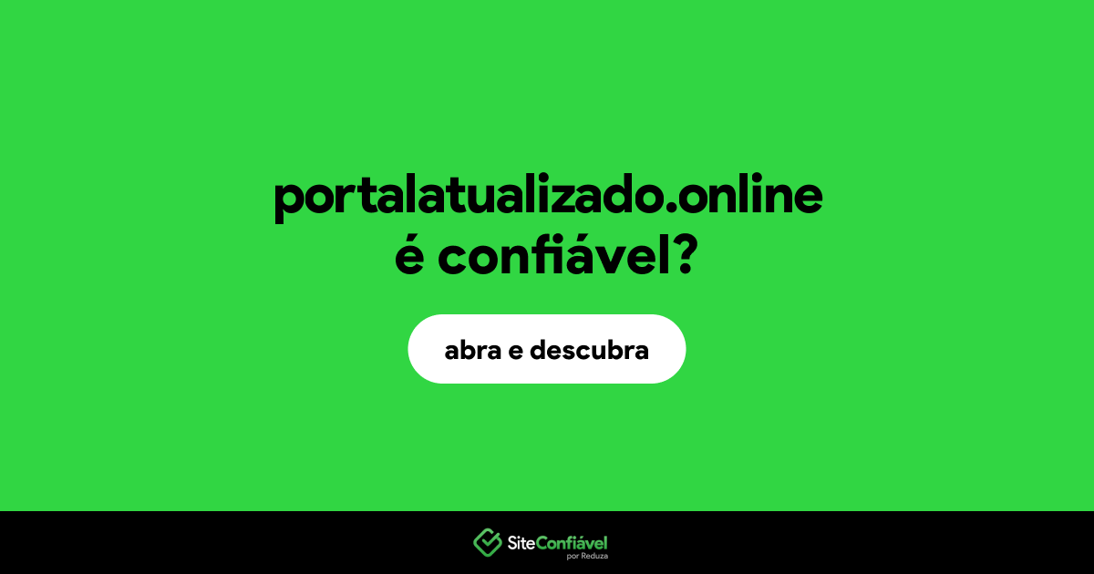 O site portalatualizado.online é confiável?