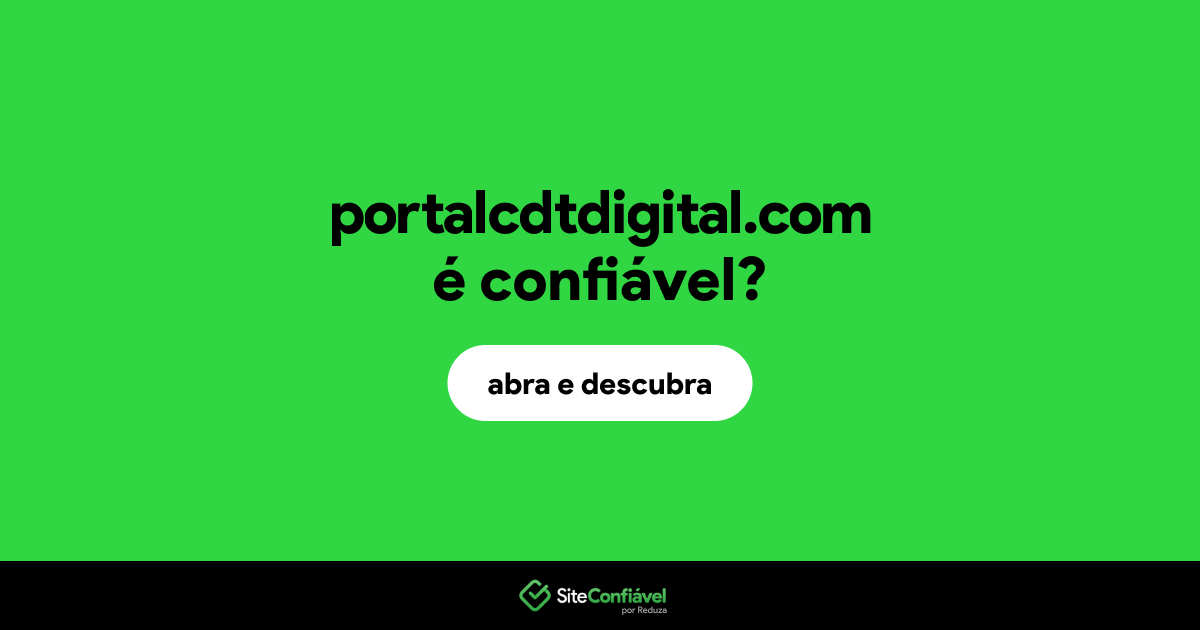 O site portalcdtdigital.com é confiável?