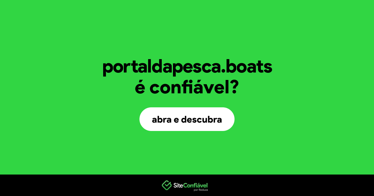 O site portaldapesca.boats é confiável?