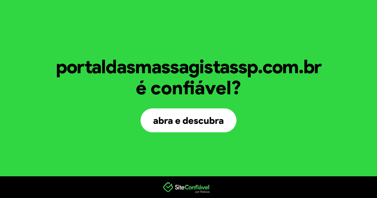 O site portaldasmassagistassp.com.br é confiável?