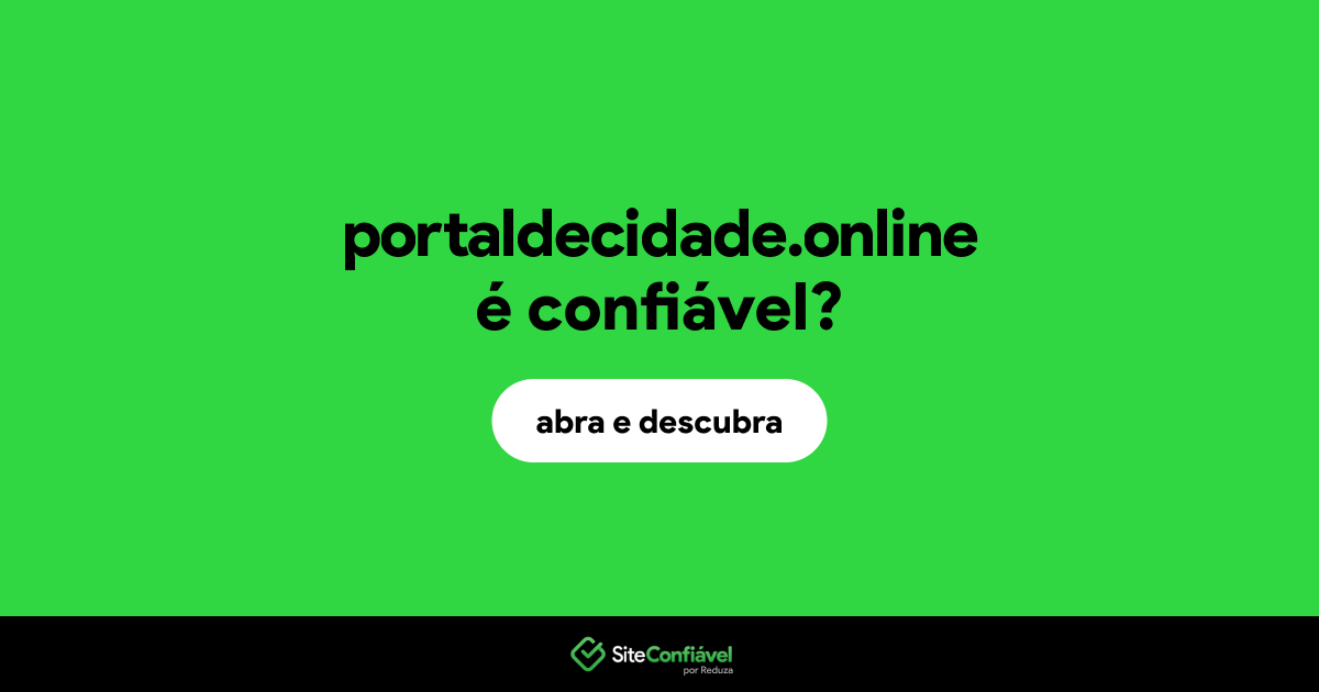 O site portaldecidade.online é confiável?