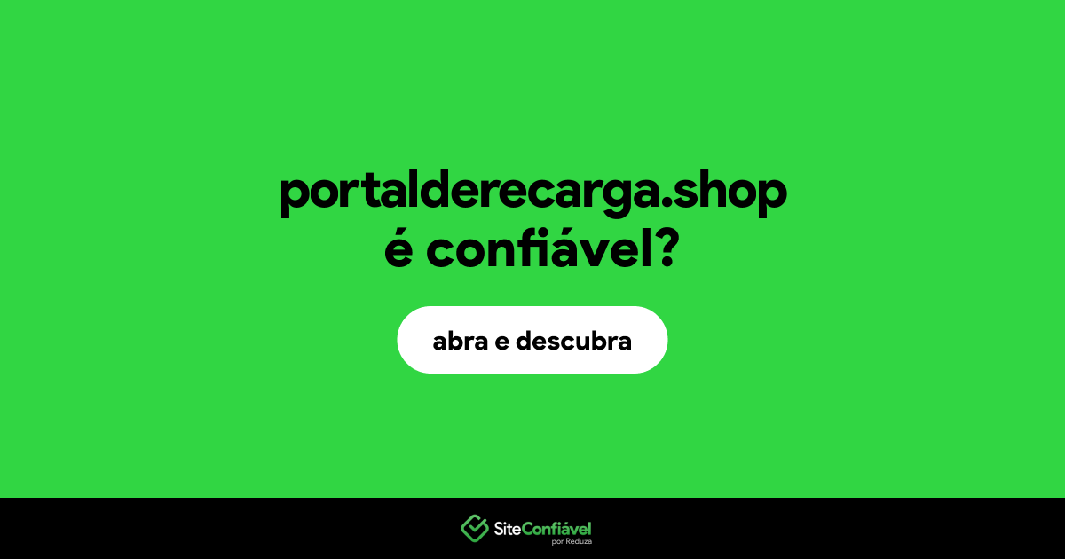O site portalderecarga.shop é confiável?