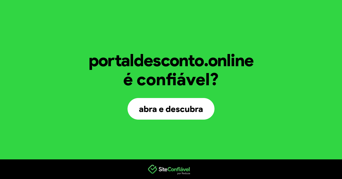 O site portaldesconto.online é confiável?