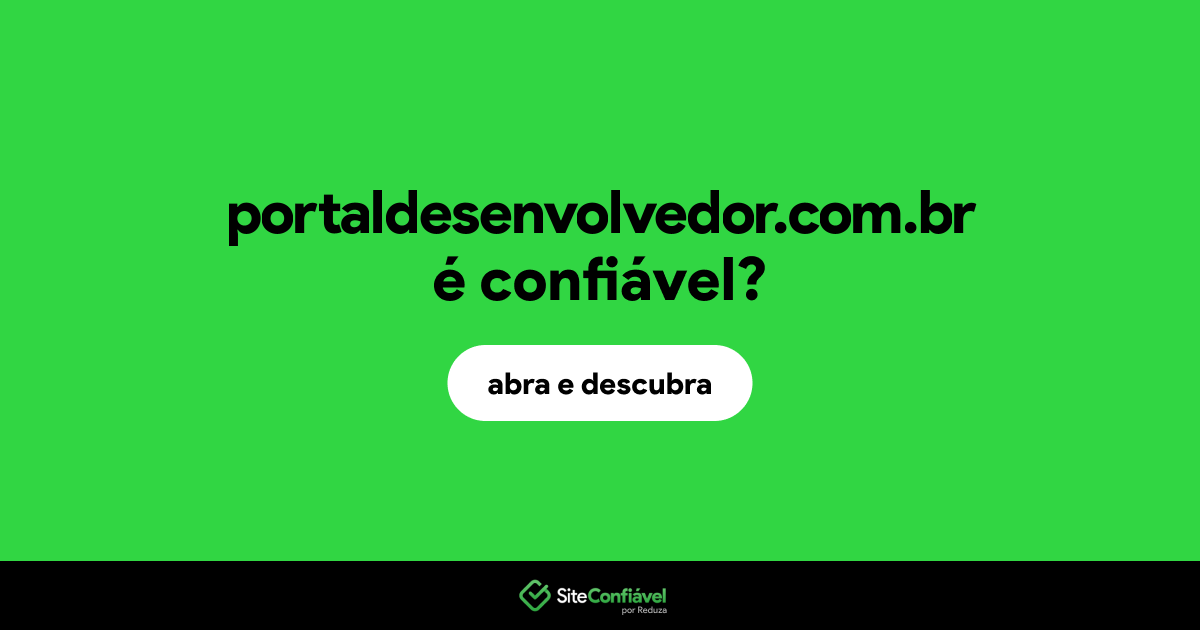 O site portaldesenvolvedor.com.br é confiável?