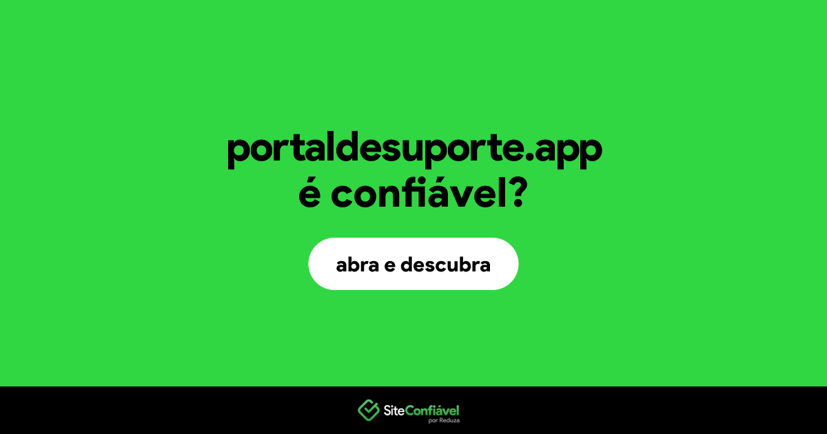 O site portaldesuporte.app é confiável?