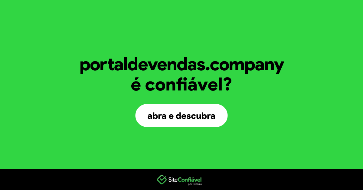 O site portaldevendas.company é confiável?
