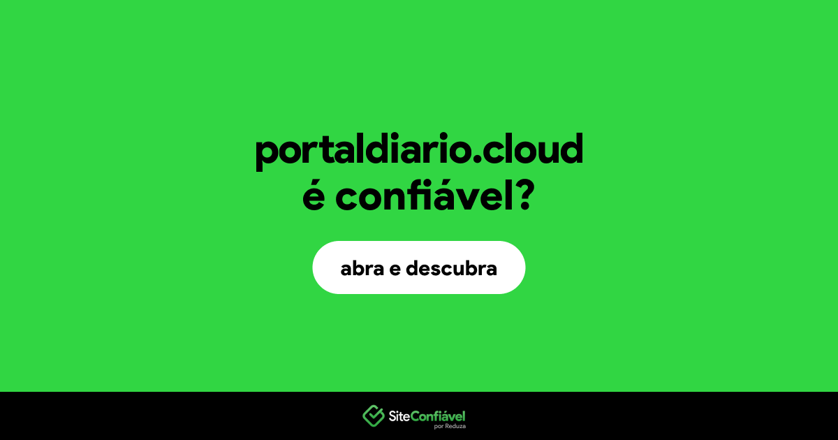 O site portaldiario.cloud é confiável?