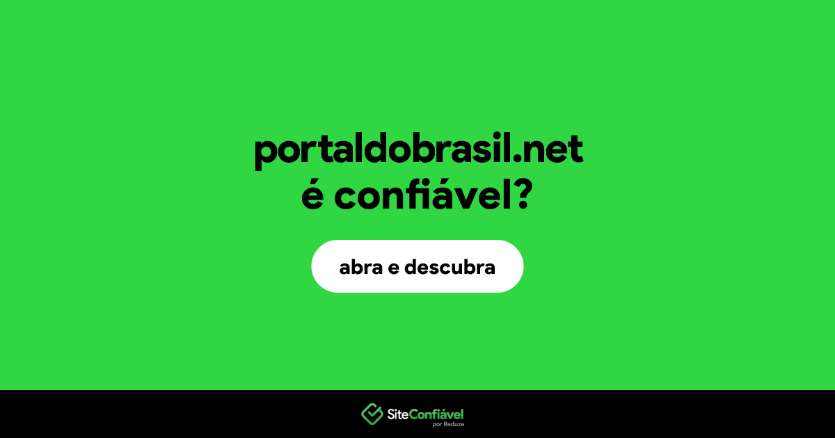 O site portaldobrasil.net é confiável?