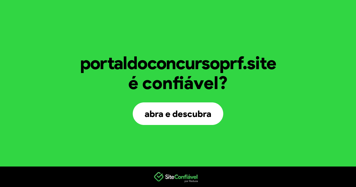 O site portaldoconcursoprf.site é confiável?