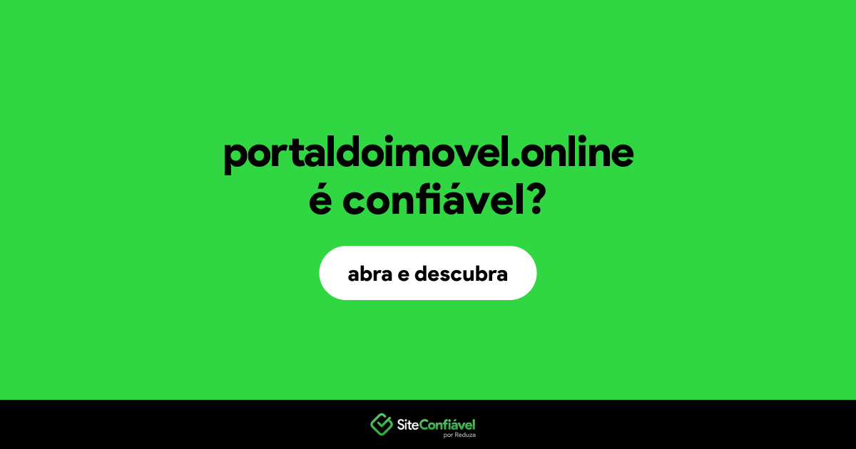 O site portaldoimovel.online é confiável?
