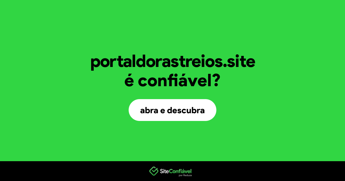 O site portaldorastreios.site é confiável?