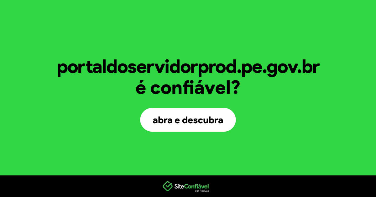 O site portaldoservidorprod.pe.gov.br é confiável?