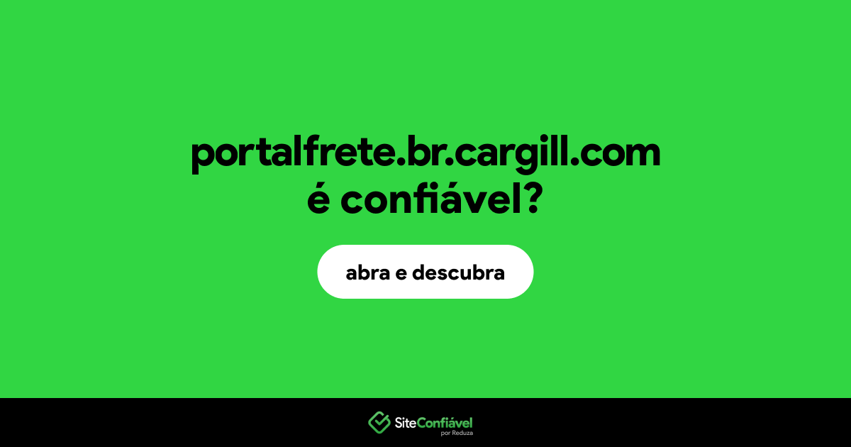 O site portalfrete.br.cargill.com é confiável?