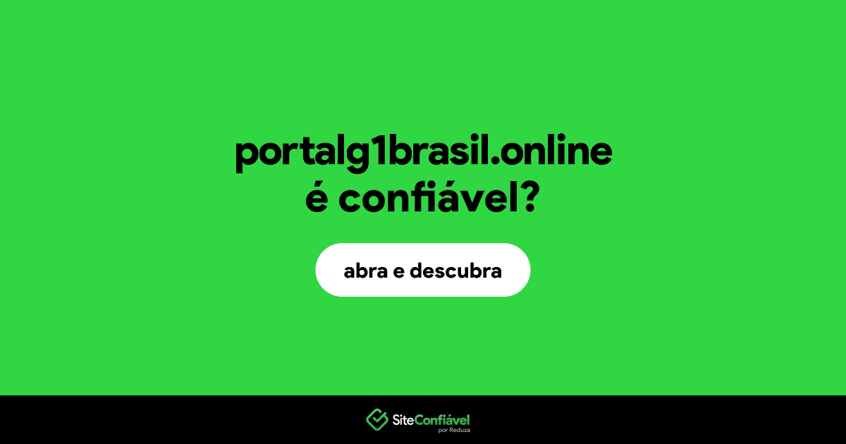 O site portalg1brasil.online é confiável?