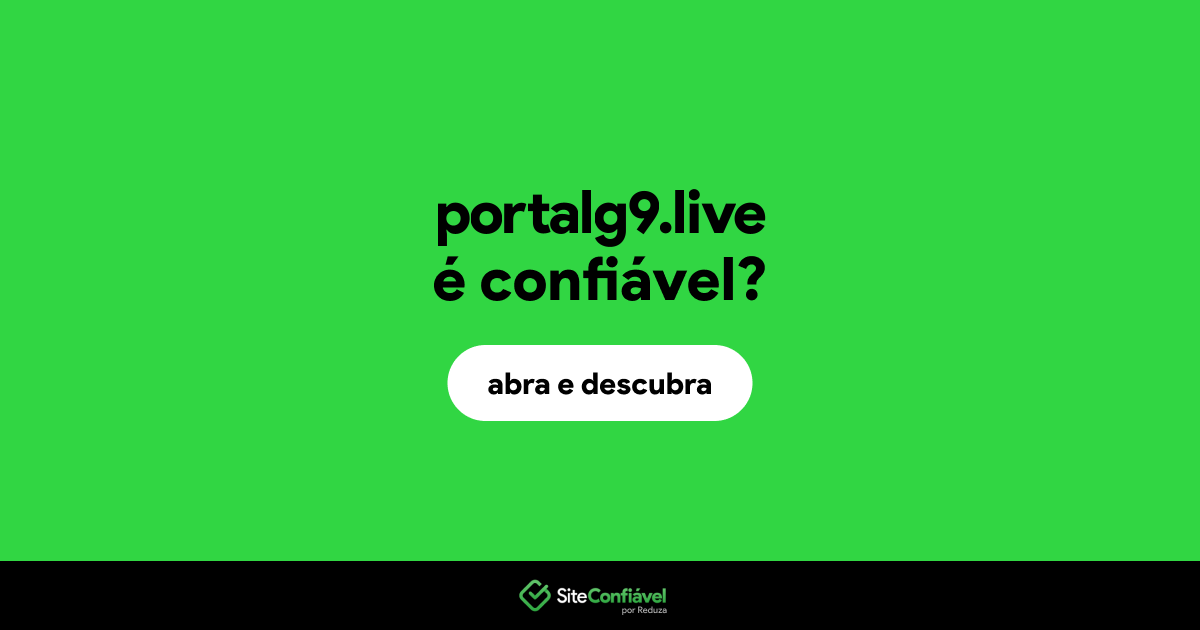 O site portalg9.live é confiável?