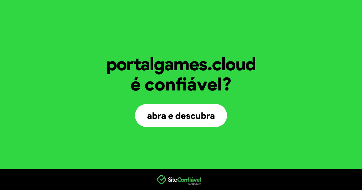 O site portalgames.cloud é confiável?
