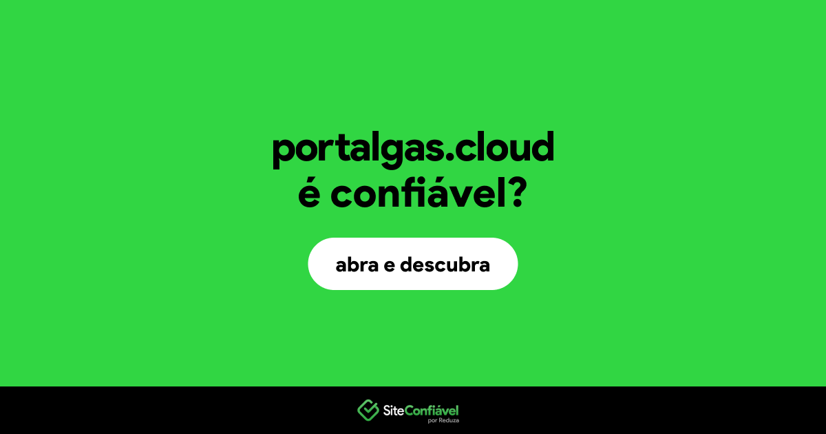 O site portalgas.cloud é confiável?