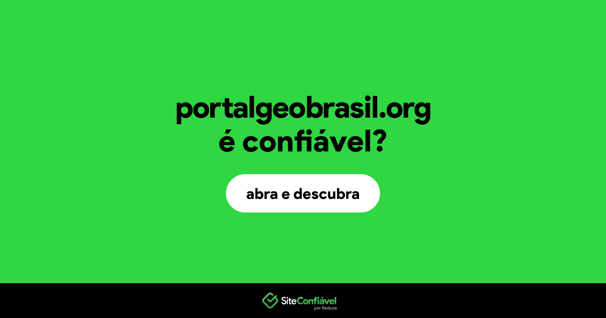 O site portalgeobrasil.org é confiável?