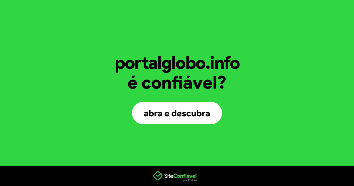 O site portalglobo.info é confiável?