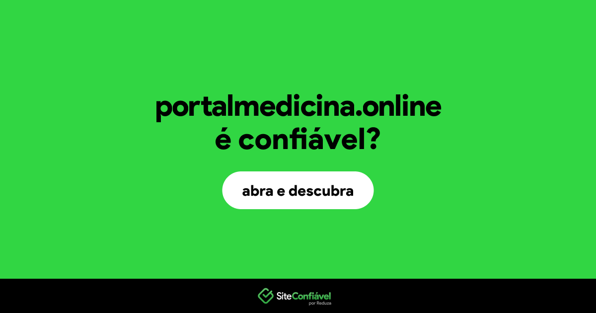 O site portalmedicina.online é confiável?