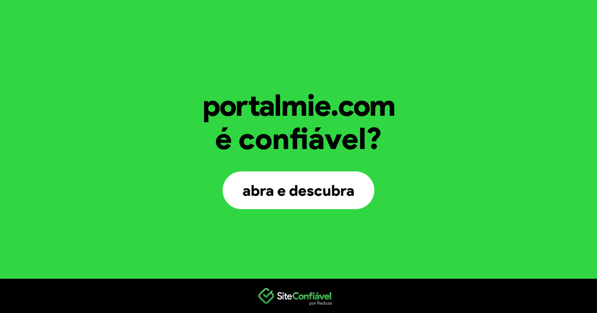 O site portalmie.com é confiável?