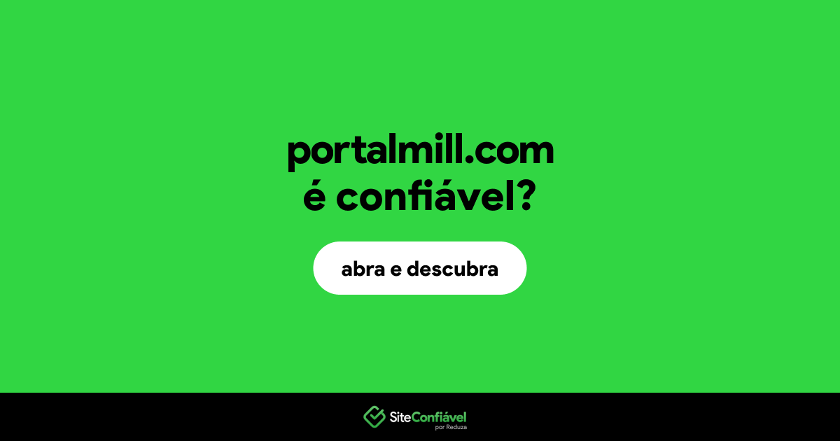 O site portalmill.com é confiável?