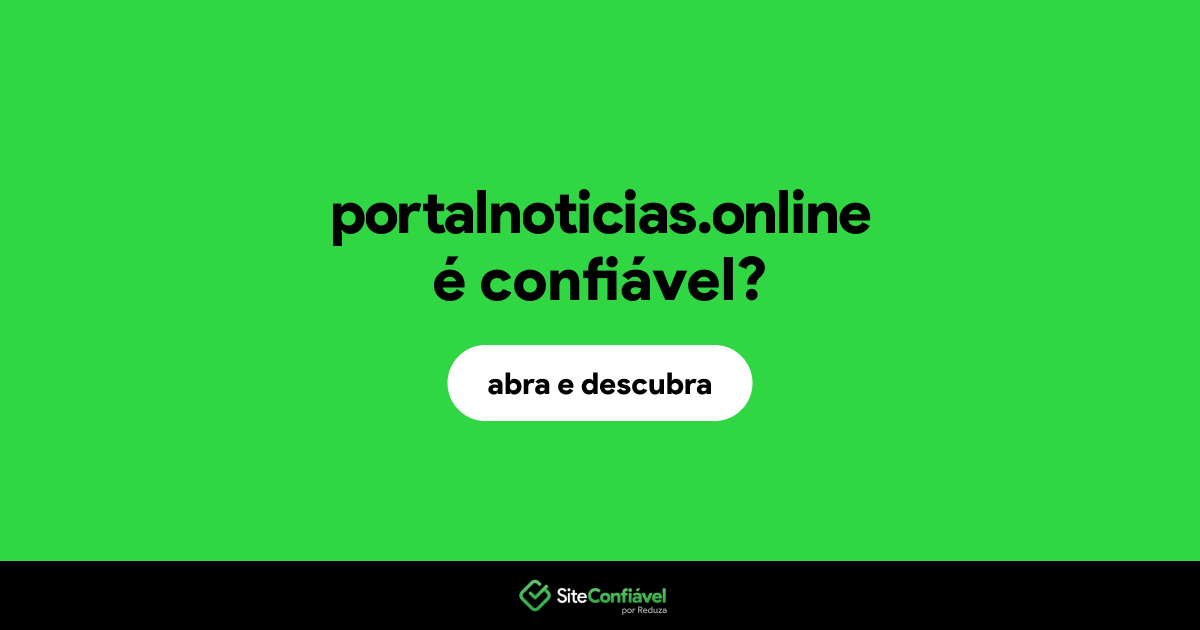 O site portalnoticias.online é confiável?