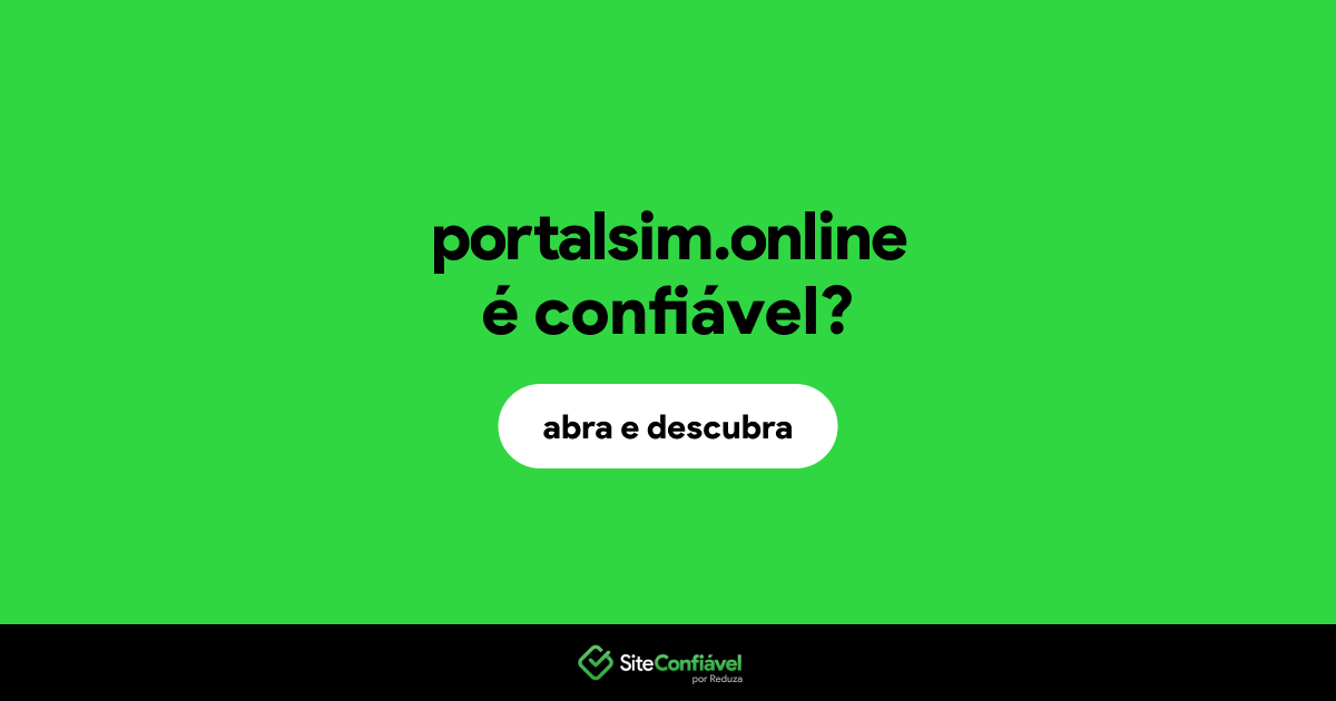 O site portalsim.online é confiável?