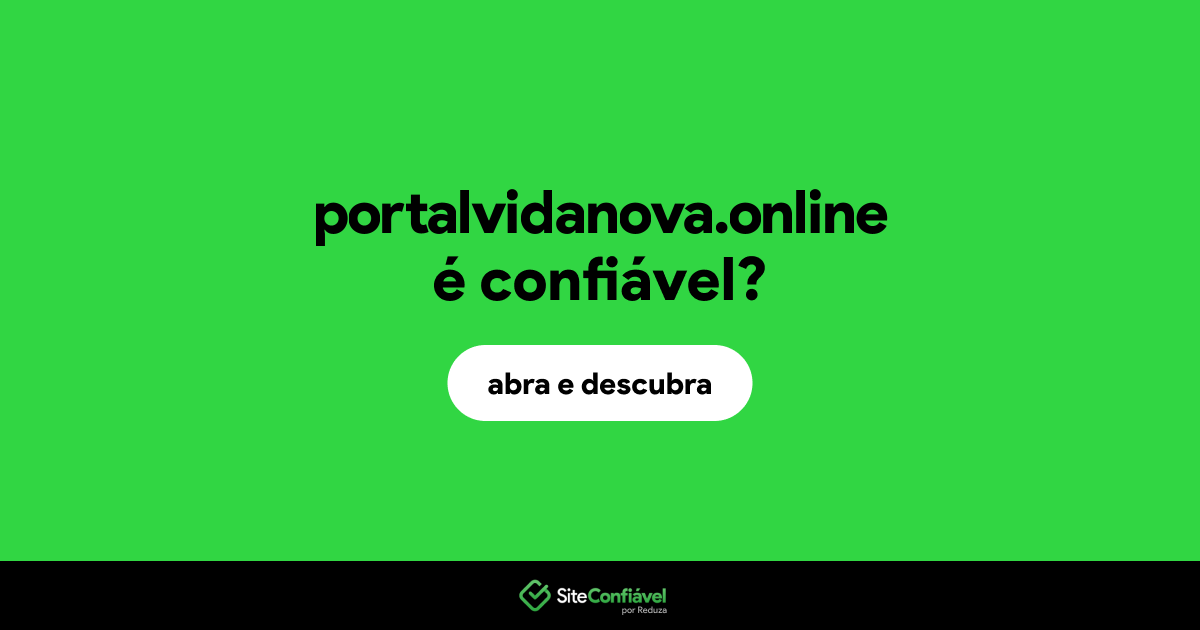 O site portalvidanova.online é confiável?