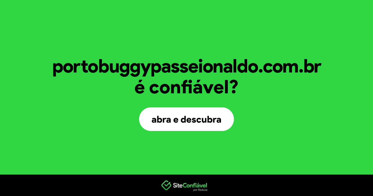 O site portobuggypasseionaldo.com.br é confiável?