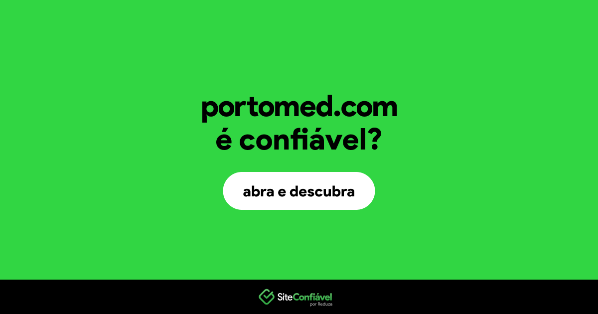 O site portomed.com é confiável?